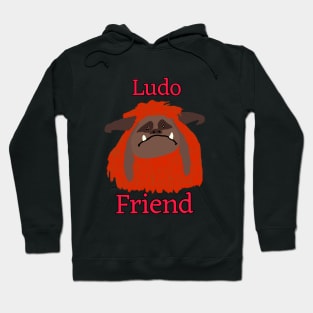 Ludo friend Hoodie